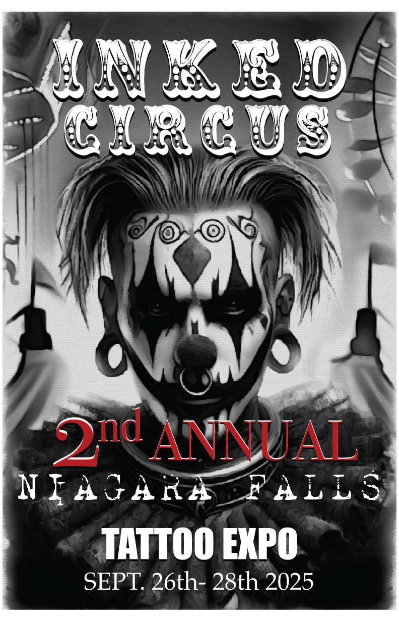 INKED CIRCUS TATTOO EXPO - NIAGARA FALLS (SEPT 26-28th, 2025)